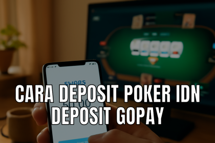 Person making a deposit to poker idn using gopay on smartphone.